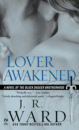 Lover Awakened (Black Dagger Brotherhood #3)