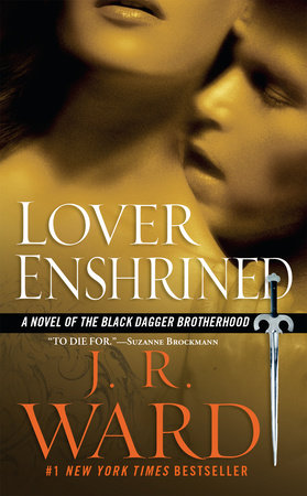Lover Enshrined (Black Dagger Brotherhood #6)