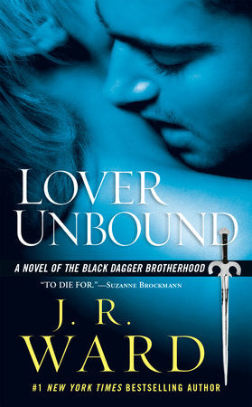 Lover Unbound (Black Dagger Brotherhood #5)